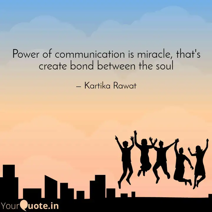 Detail The Power Of Communication Quotes Nomer 19