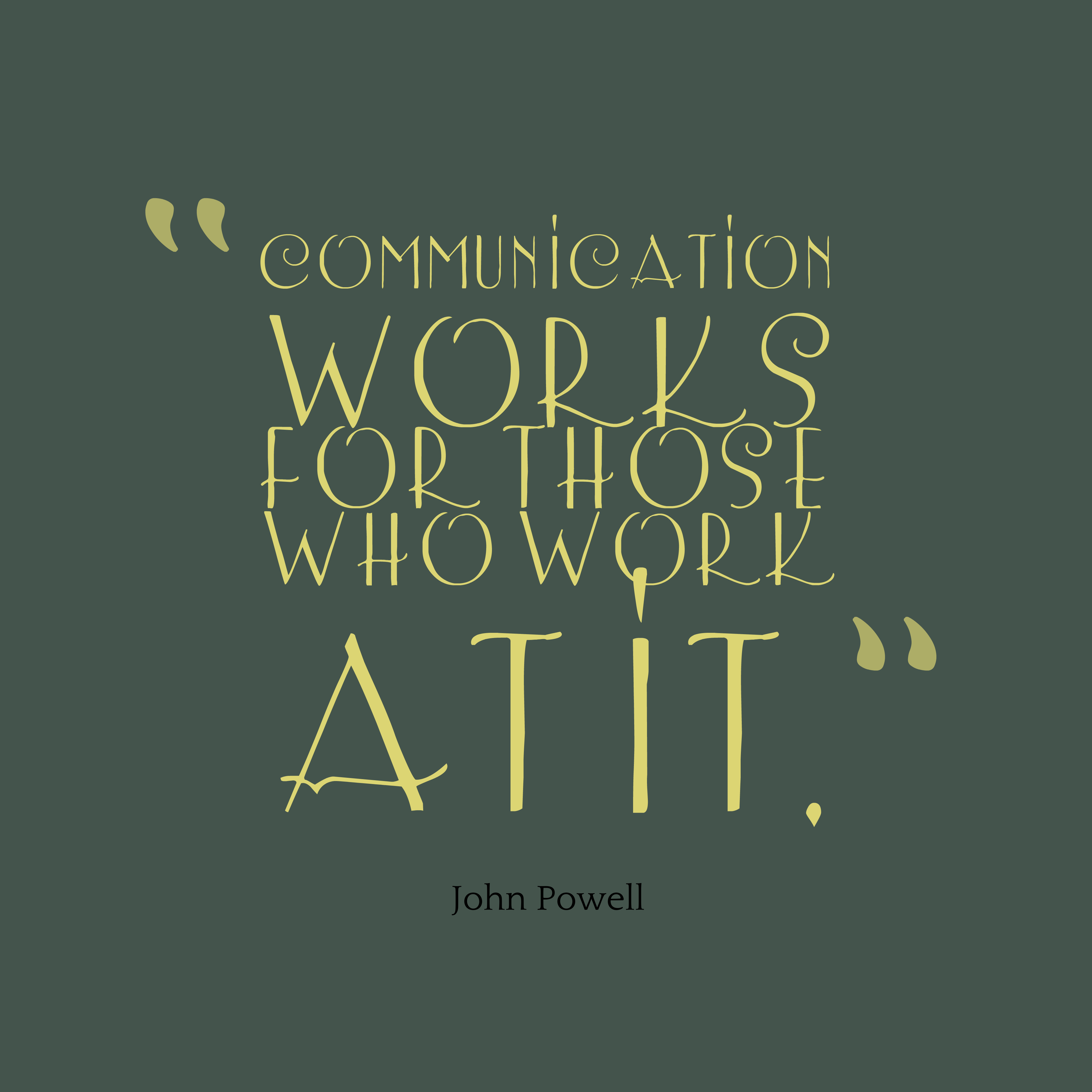 Detail The Power Of Communication Quotes Nomer 7