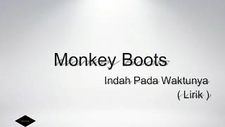 Detail Download Lagu Free Monkey Boots Nomer 46