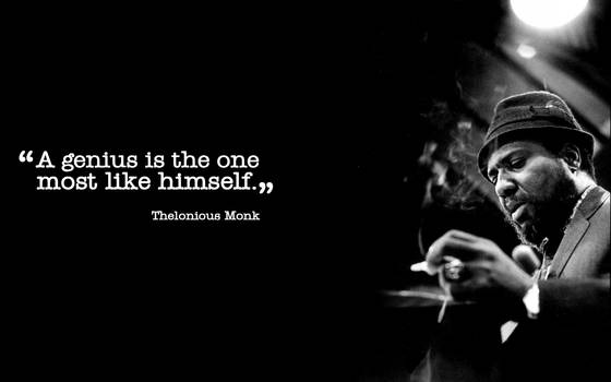 Detail Thelonious Monk Quotes Nomer 33