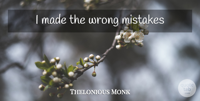 Detail Thelonious Monk Quotes Nomer 40