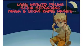 Detail Theme Song Naruto Yang Sedih Nomer 45