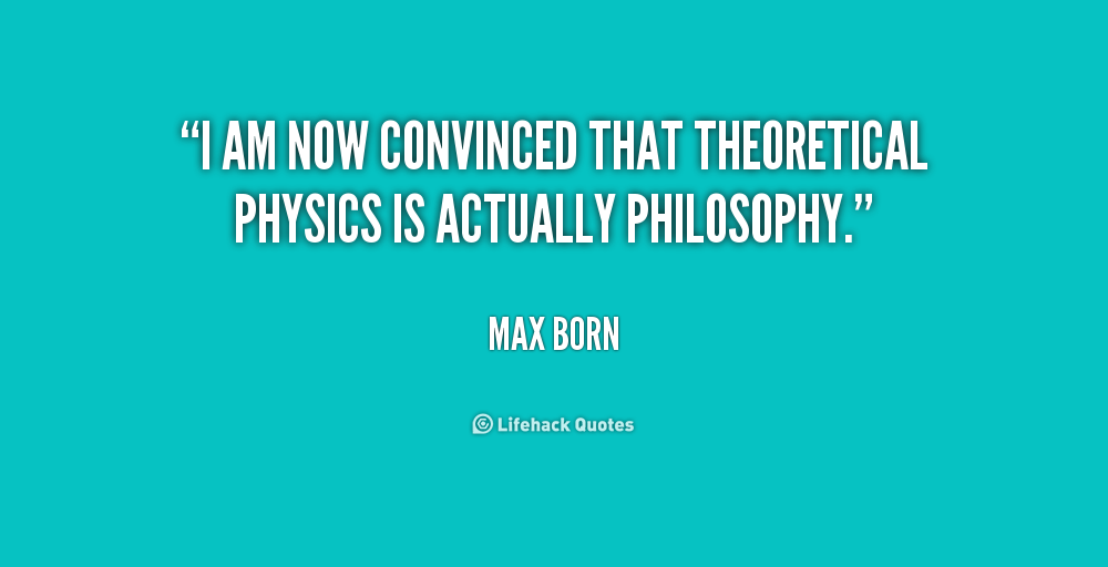 Detail Theoretical Physics Quotes Nomer 4