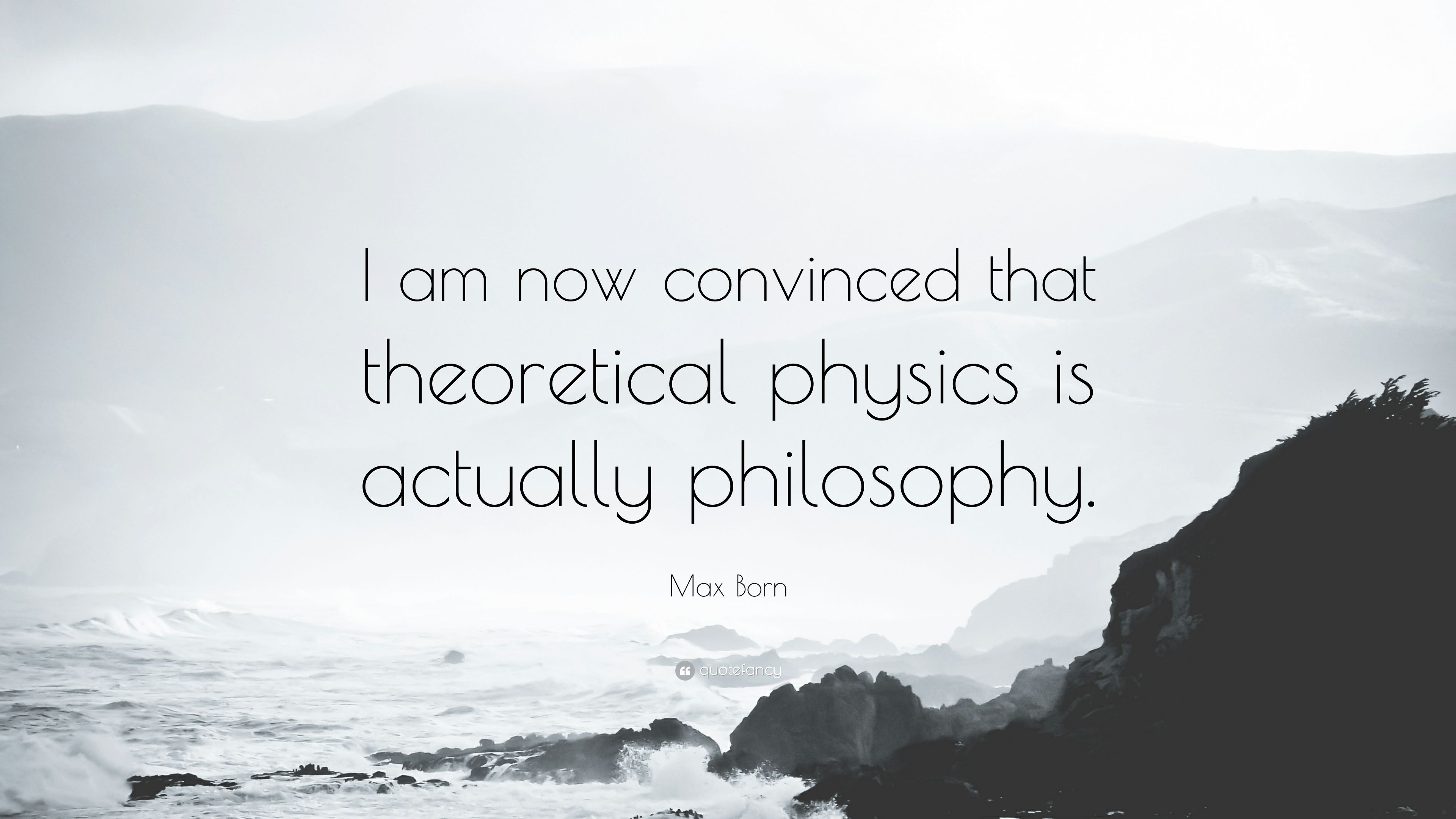 Detail Theoretical Physics Quotes Nomer 32