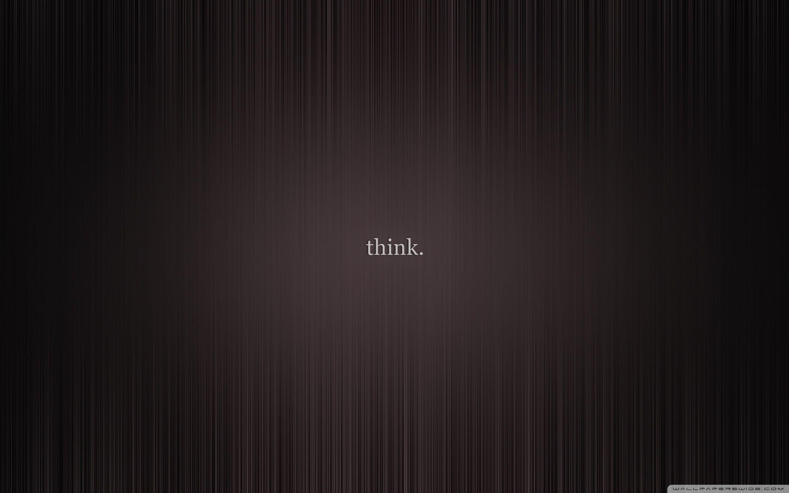 Detail Think Wallpaper Nomer 3