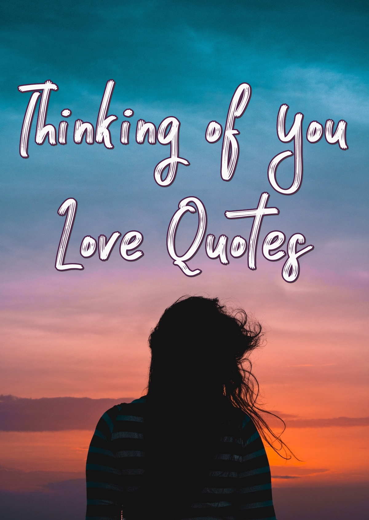 Detail Thinking Of You Quotes Nomer 34