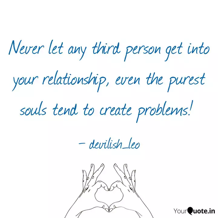 Detail Third Person In Relationship Quotes Nomer 48