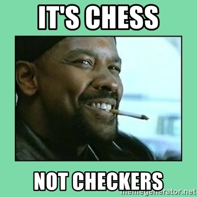 Detail This Is Chess Not Checkers Meme Nomer 9
