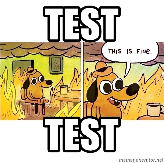 Download This Is Fine Meme Generator Nomer 18