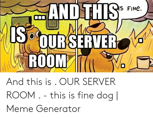 Detail This Is Fine Meme Generator Nomer 33