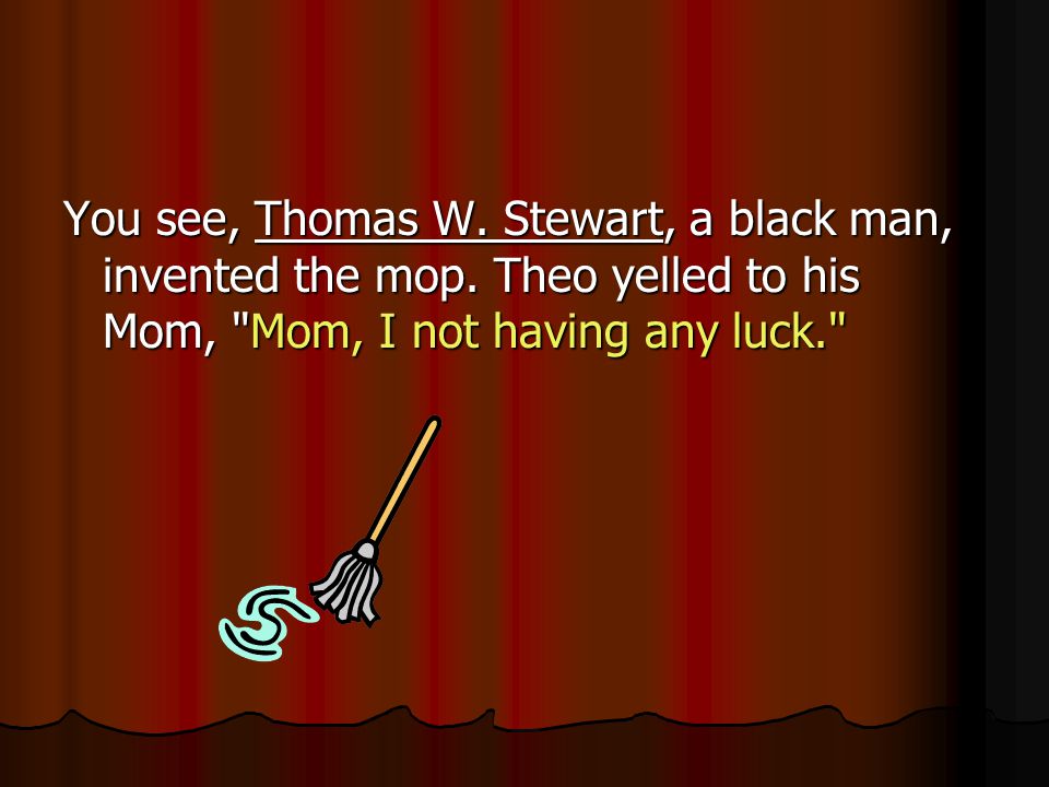 Detail Thomas Stewart Inventor Of The Mop Nomer 29