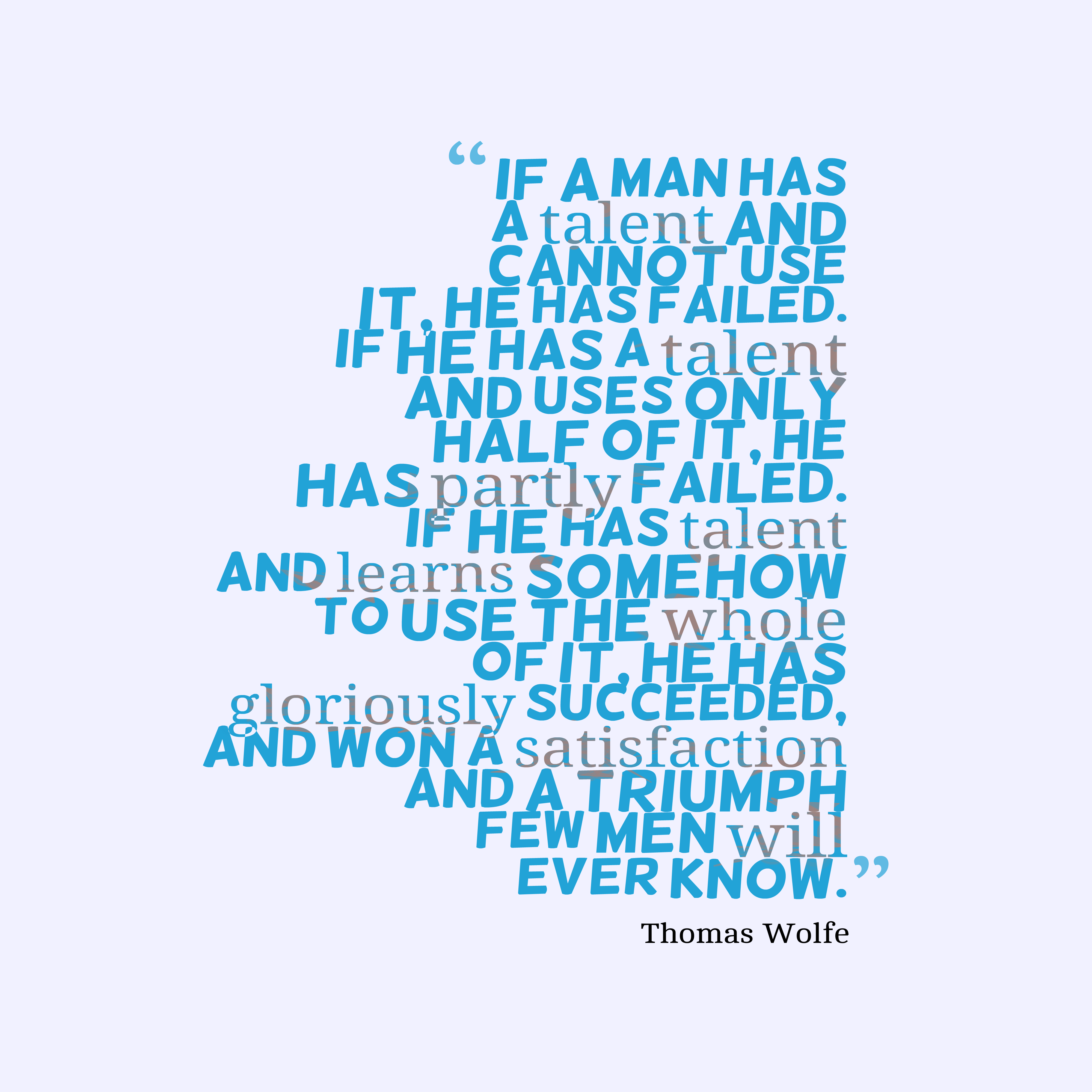 Detail Thomas Wolfe Quotes Nomer 16