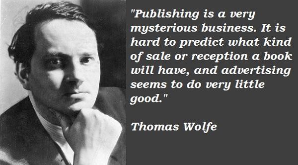 Detail Thomas Wolfe Quotes Nomer 49