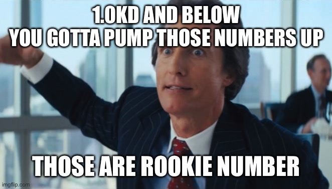 Detail Those Are Rookie Numbers Meme Nomer 22