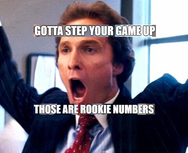 Detail Those Are Rookie Numbers Meme Nomer 46