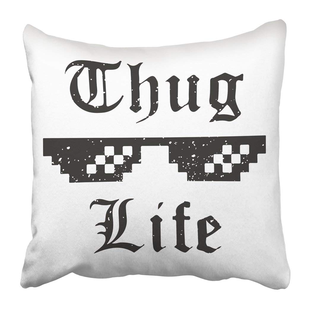 Detail Thug Life Pillow Nomer 37