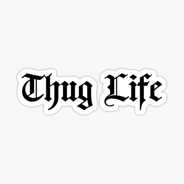 Detail Thug Life Sticker Nomer 15