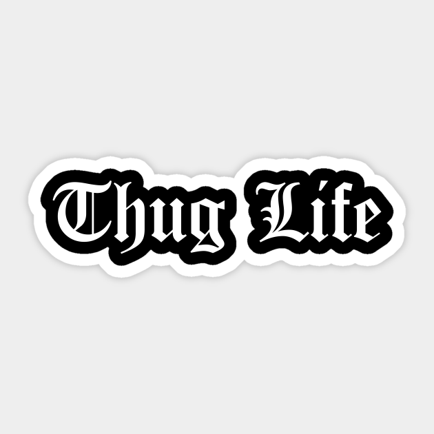 Detail Thug Life Text Nomer 7