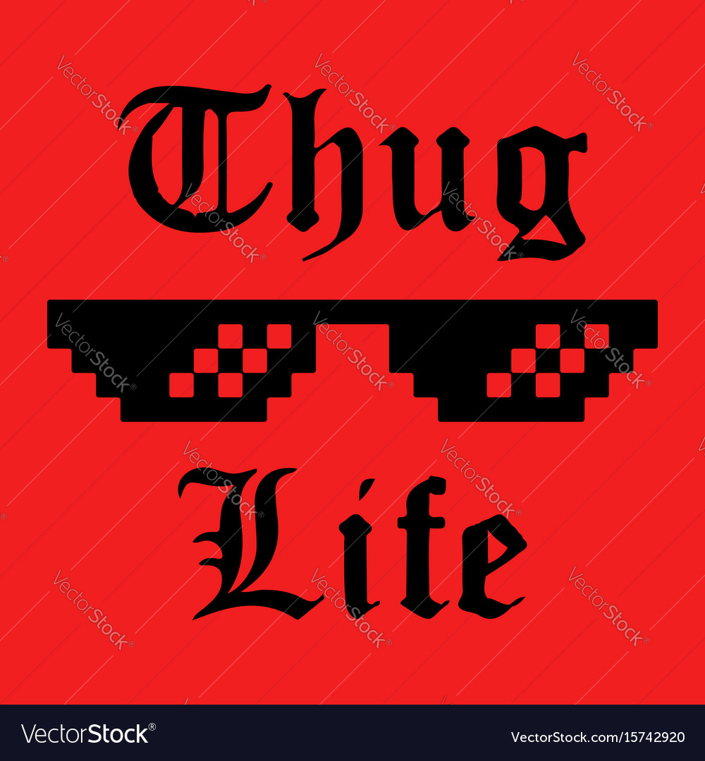 Detail Thug Life Vector Nomer 31