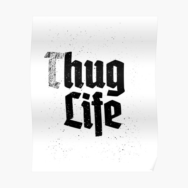 Detail Thug Life Words Nomer 25