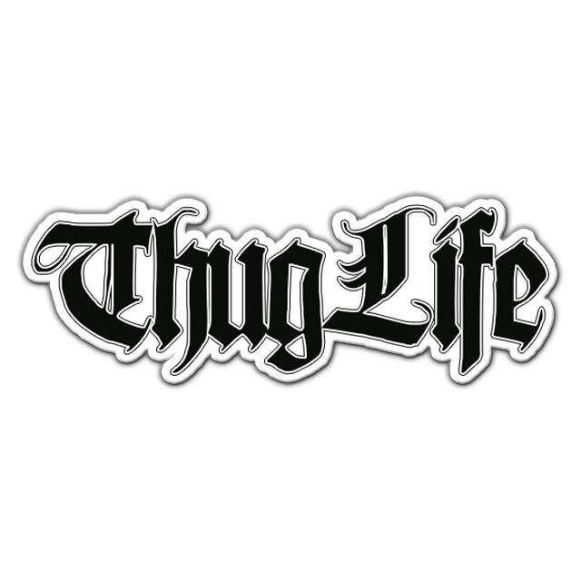Detail Thug Life Words Nomer 43