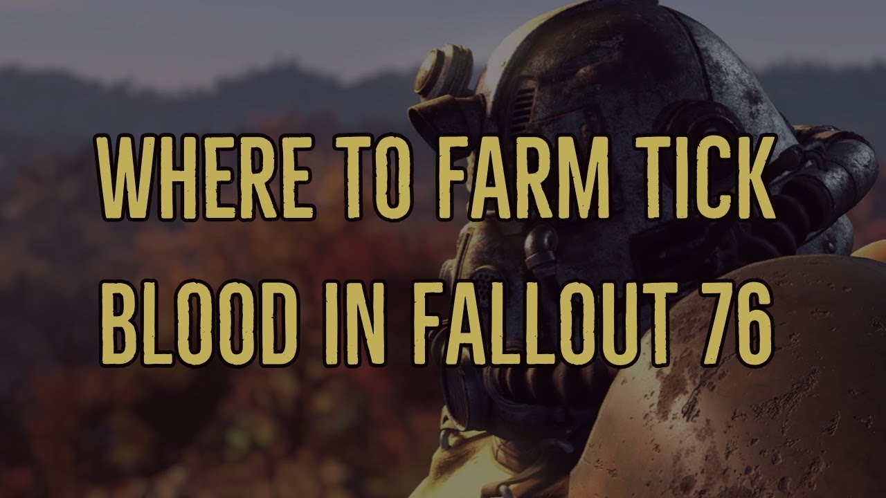 Detail Tick Blood Fallout 76 Nomer 3