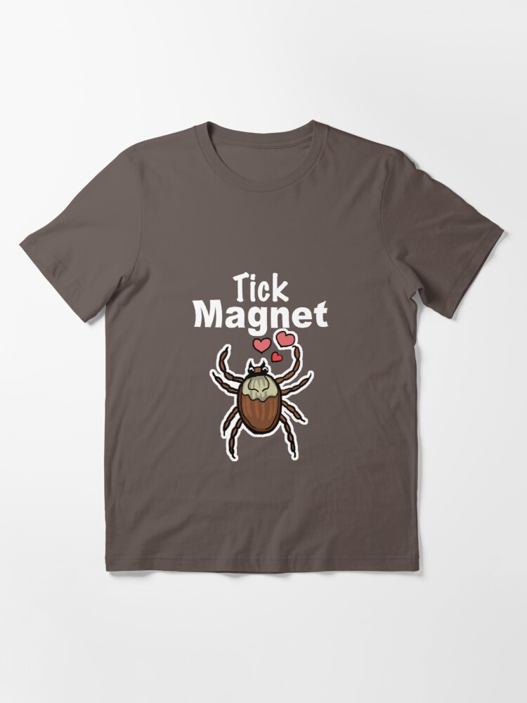 Tick Magnet T Shirt - KibrisPDR