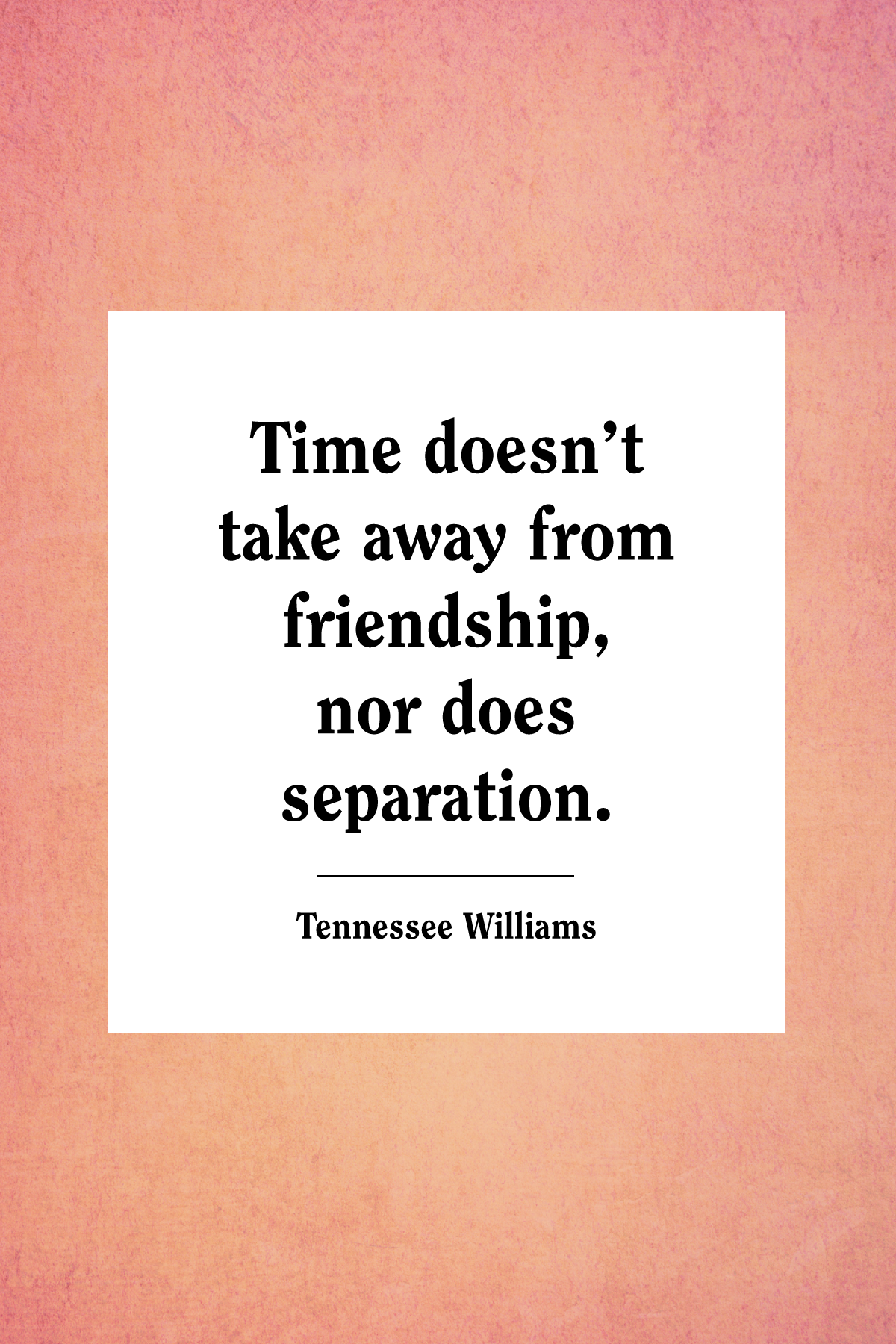 Download Time And Friendship Quotes Nomer 21