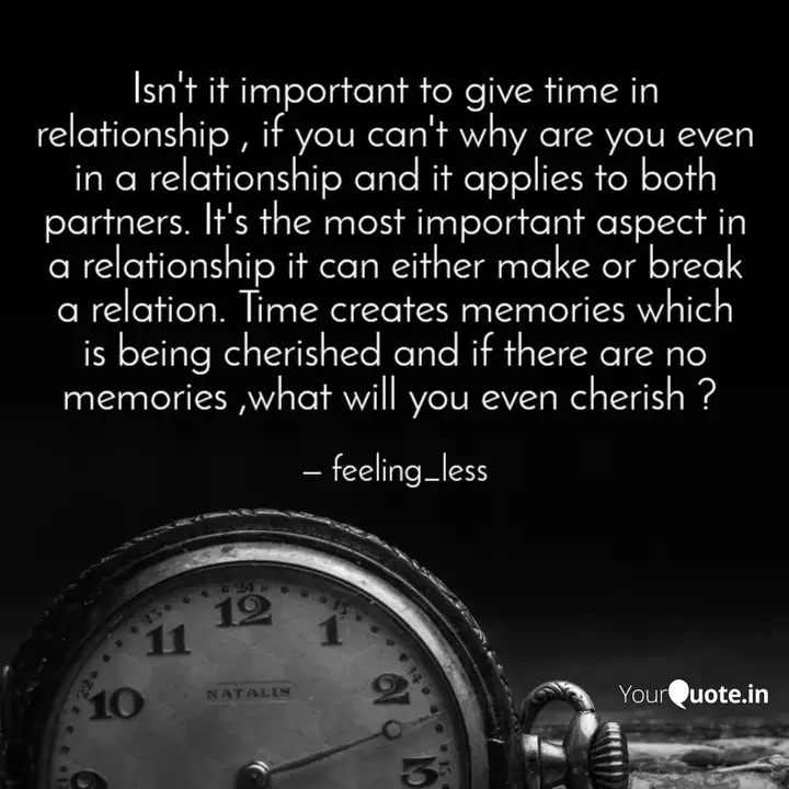 Detail Time Is Important In A Relationship Quotes Nomer 15