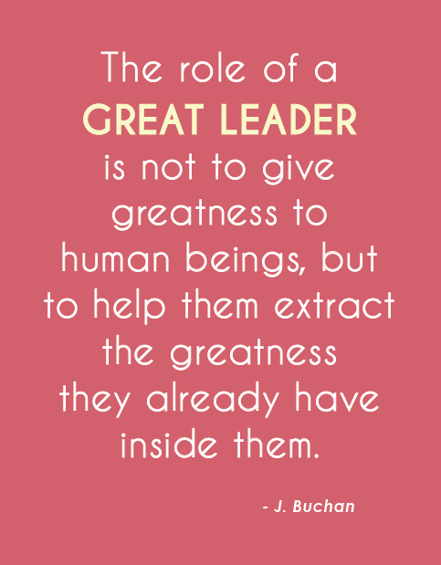 Detail To Be A Great Leader Quotes Nomer 8