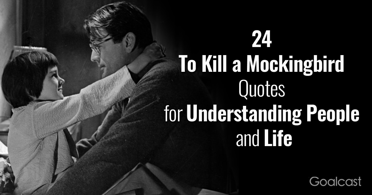 Detail To Kill A Mockingbird Quotes Nomer 5