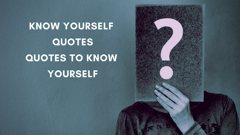 Detail To Know Yourself Quotes Nomer 29