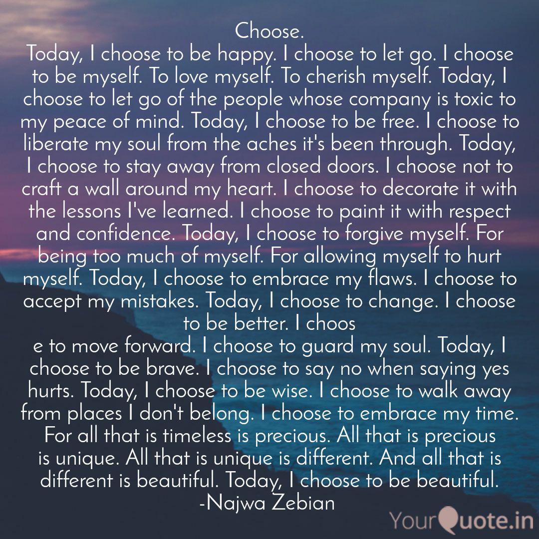 Detail Today I Choose To Be Happy Quotes Nomer 32