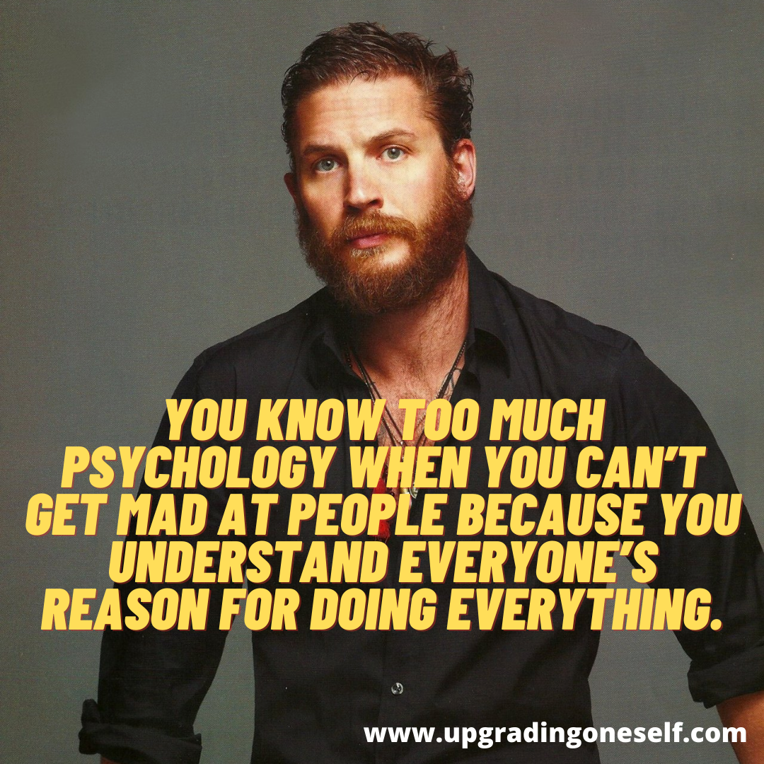 Detail Tom Hardy Quotes Nomer 12