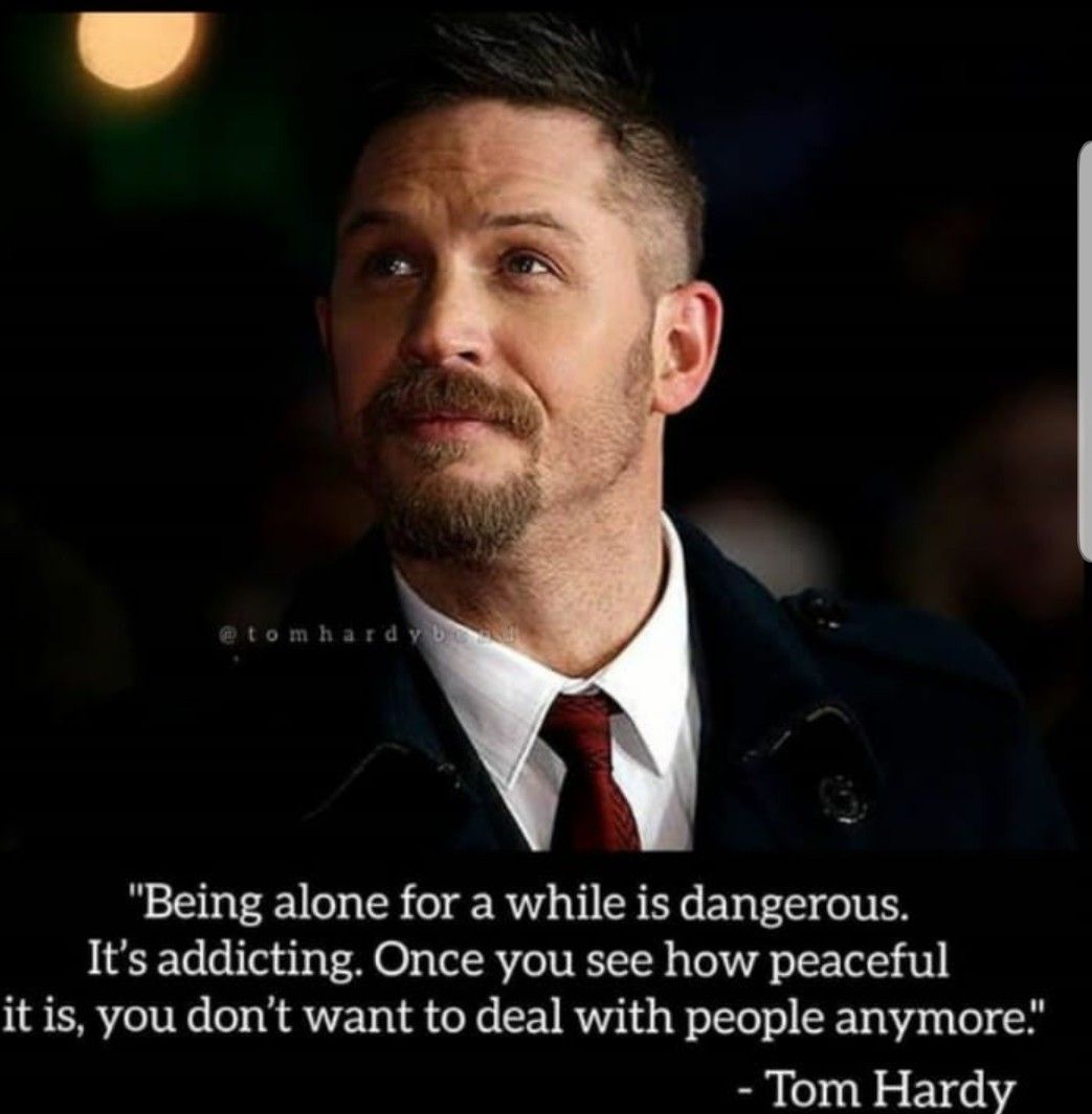 Detail Tom Hardy Quotes Nomer 5