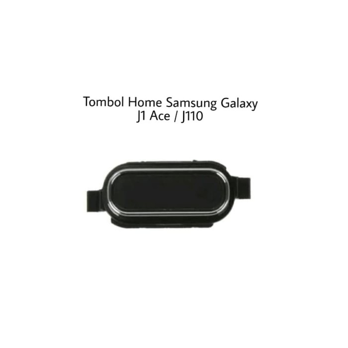 Detail Tombol Home Samsung J1 Ace Nomer 22