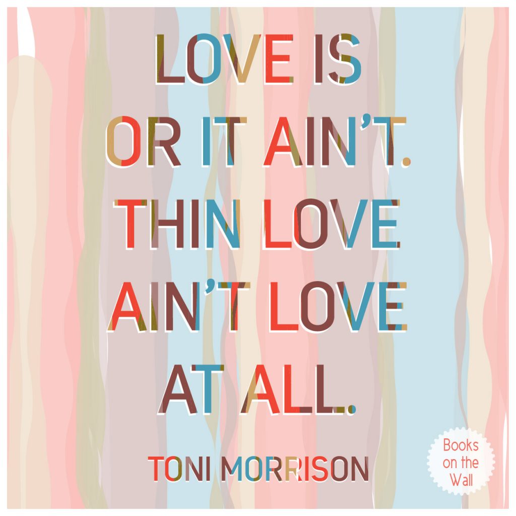 Detail Toni Morrison Beloved Quotes Nomer 10