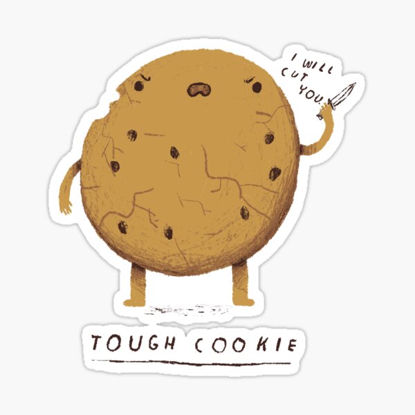 Detail Tough Cookie Quotes Nomer 19