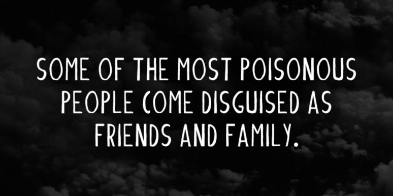 Toxic Friends Quotes - KibrisPDR