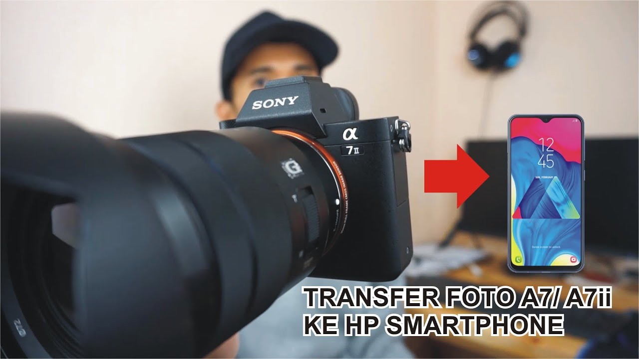 Detail Transfer Foto Dari Kamera Sony Ke Hp Nomer 4