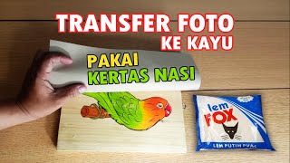 Detail Transfer Gambar Dari Hvs Ke Kayu Nomer 18