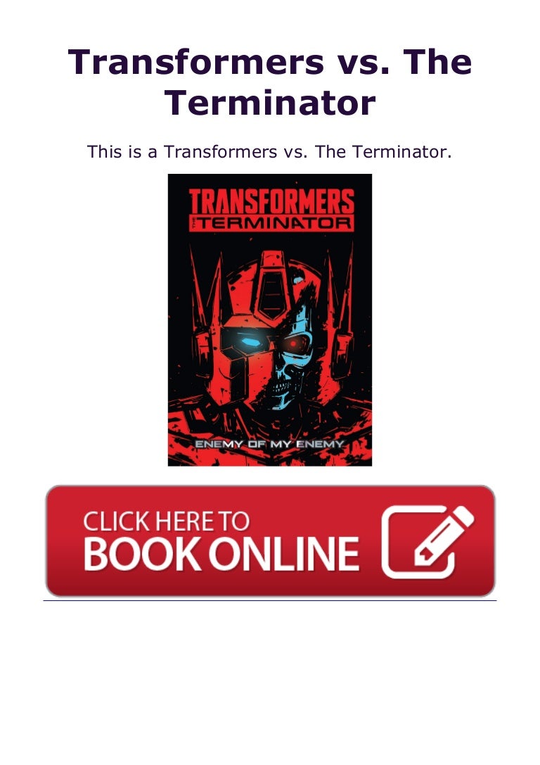 Detail Transformers Vs Terminator Read Online Nomer 50