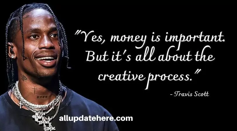 Detail Travis Scott Quotes Nomer 33