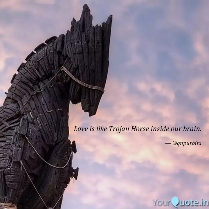 Detail Trojan Horse Quotes Nomer 3