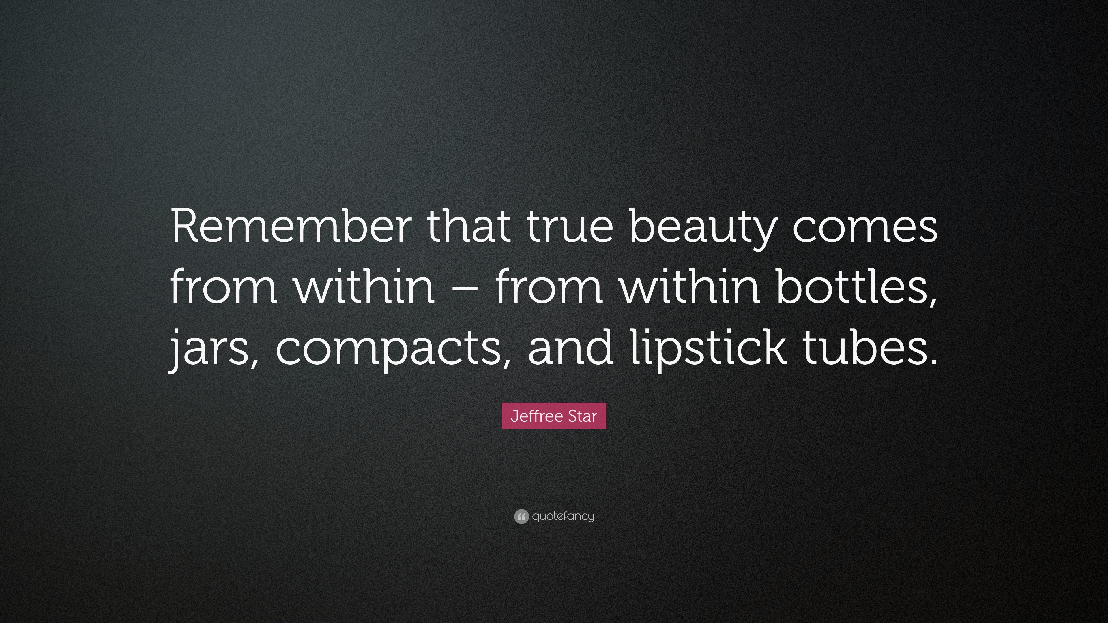 Detail True Beauty Quotes Nomer 32