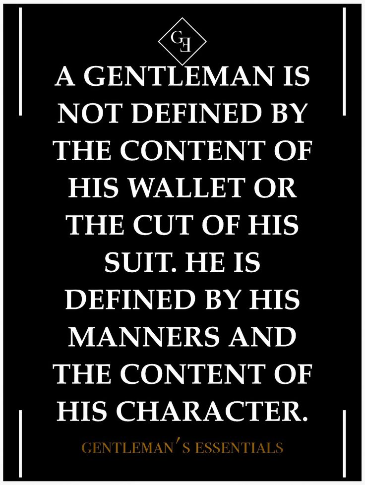 Detail True Gentleman Quotes Nomer 21