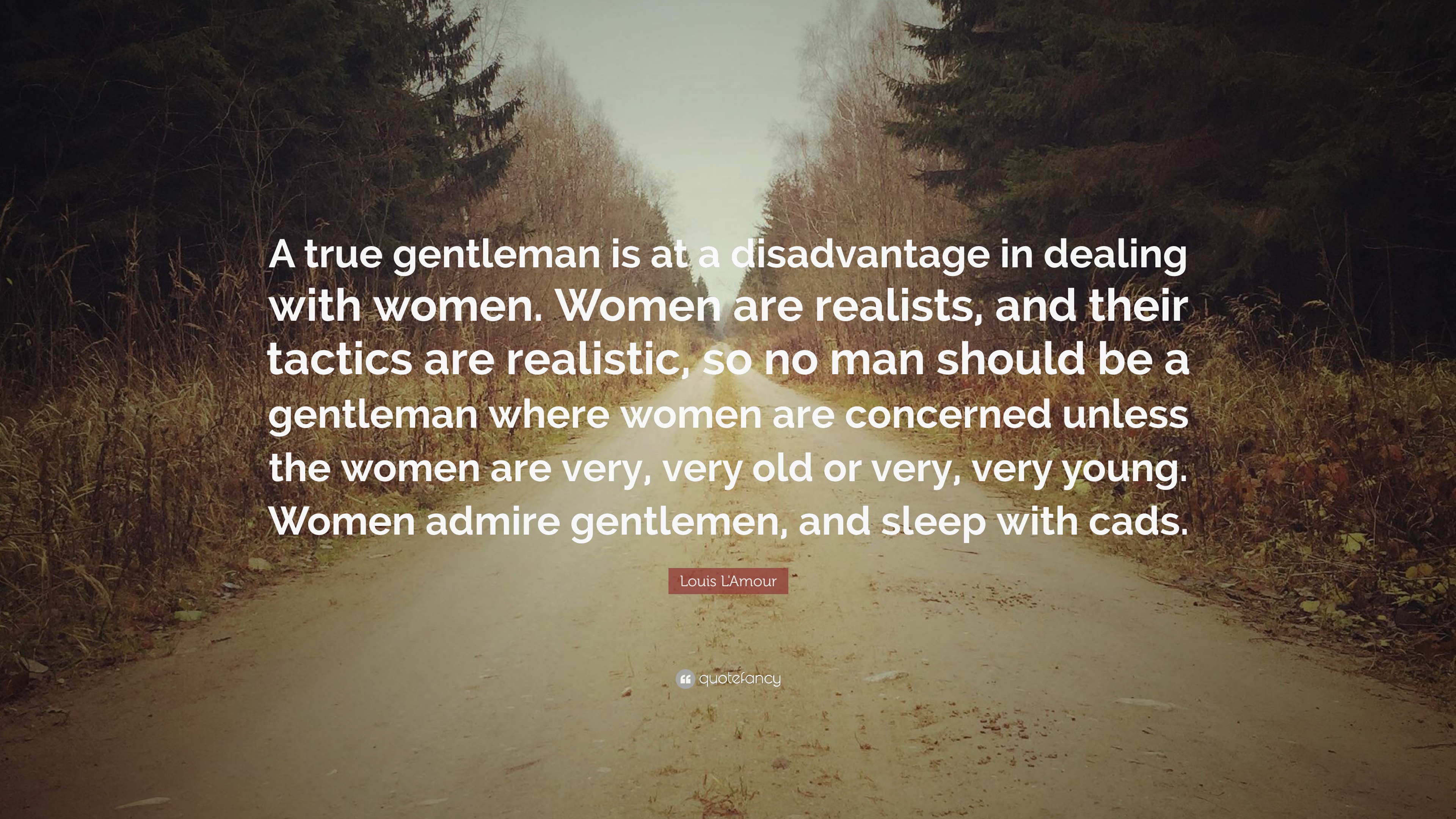 Detail True Gentleman Quotes Nomer 23