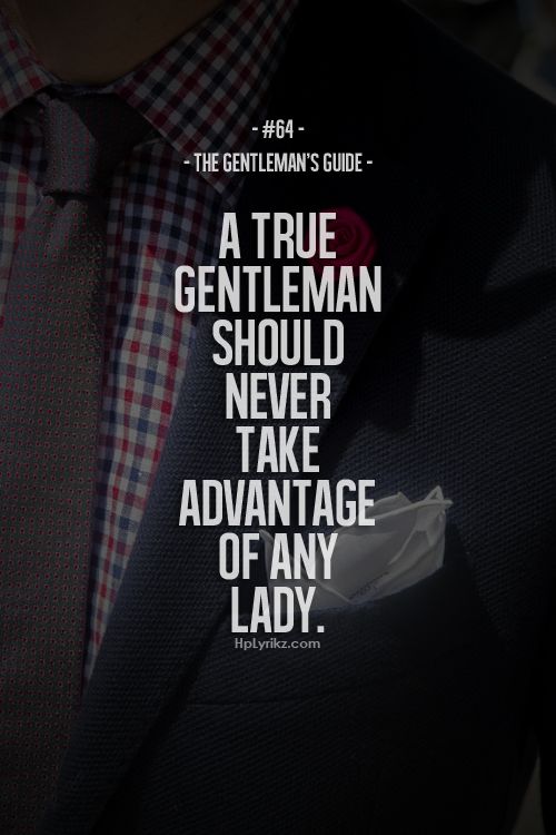 Detail True Gentleman Quotes Nomer 48