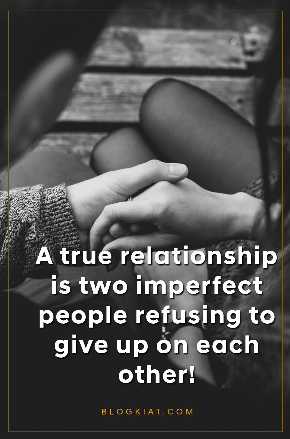 Detail True Relationship Quotes And Sayings Nomer 34