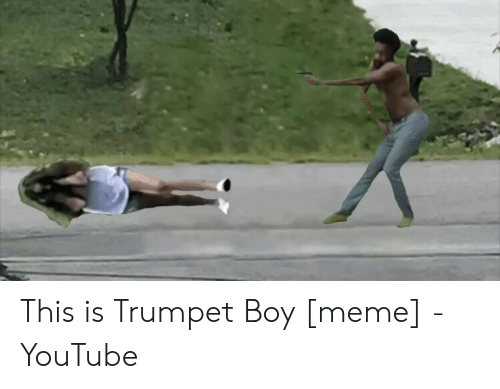 Detail Trumpet Boy Meme Template Nomer 48